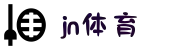 JN江南·(中国区)体育官方网站-JN SPORTS